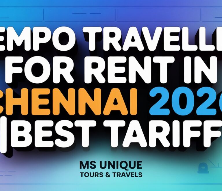 Tempo traveller for rent in Chennai 2026 by Ms Unique Tours & Travels at best tariff